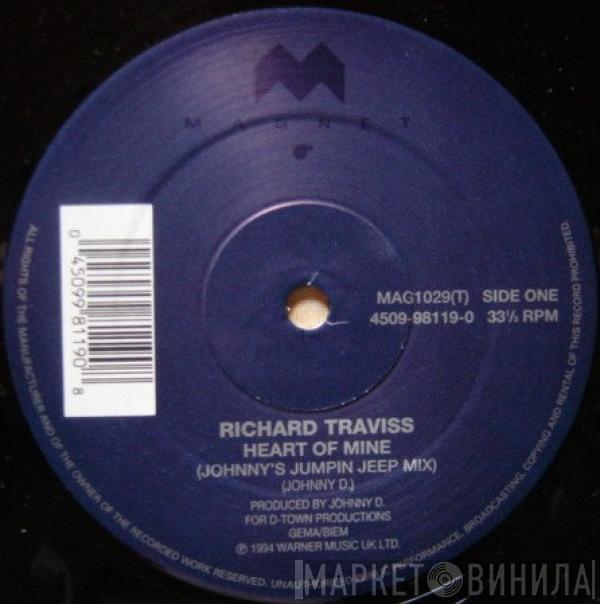 Richard Traviss - Heart Of Mine