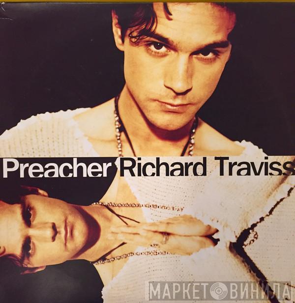 Richard Traviss - Preacher