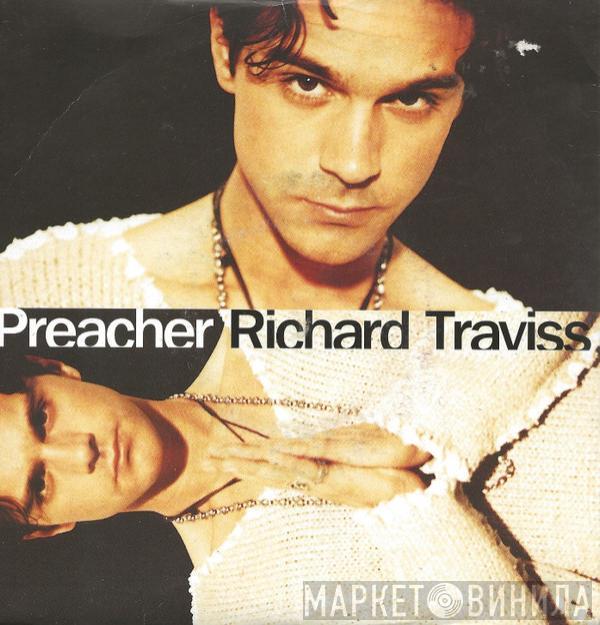 Richard Traviss - Preacher