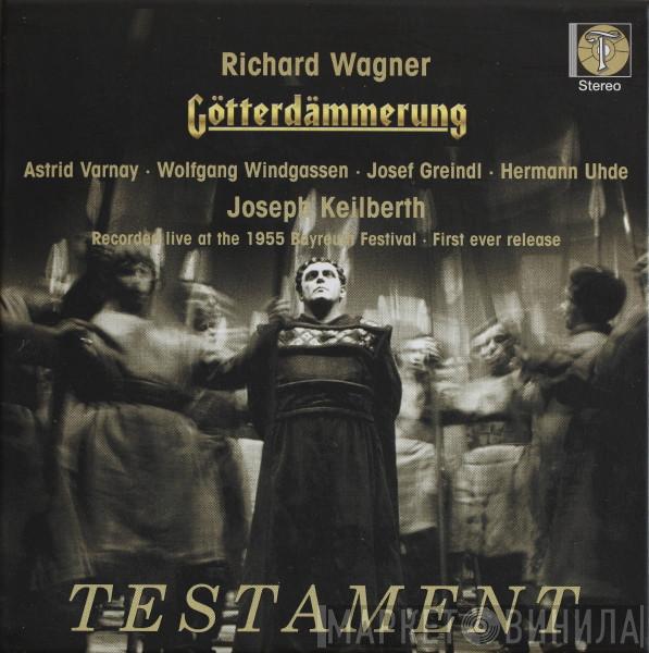 , Richard Wagner , Astrid Varnay , Wolfgang Windgassen , Josef Greindl , Hermann Uhde  Joseph Keilberth  - Götterdämmerung - Recorded Live At The 1955 Bayreuth Festival - First Ever Release