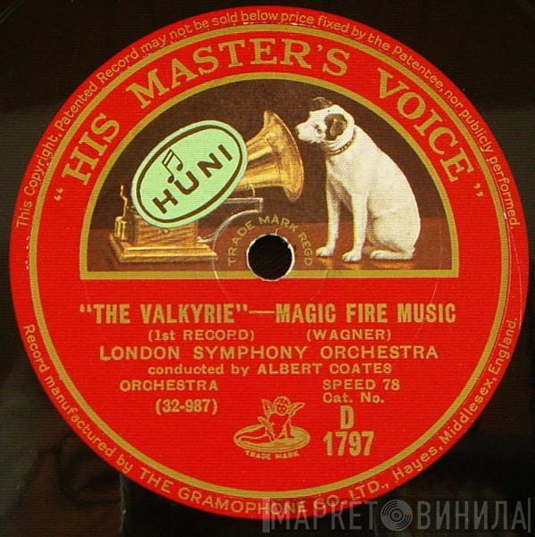 , Richard Wagner Conducted By The London Symphony Orchestra  Albert Coates  - The Valkyrie - Magic Fire Music