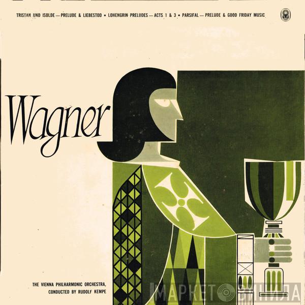 , Richard Wagner Conducted By Wiener Philharmoniker  Rudolf Kempe  - Tristan Und Isolde - Prelude & Liebestod ‧ Lohengrin - Preludes - Acts 1 & 3 ‧ Parsifal - Prelude & Good Friday Music