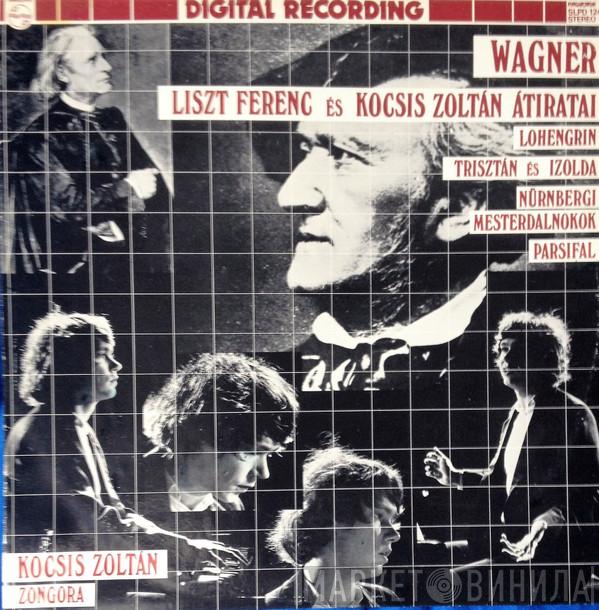 , Richard Wagner , Franz Liszt  Zoltán Kocsis  - Liszt Ferenc És Kocsis Zoltán Átiratai