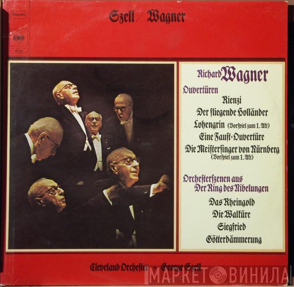 , Richard Wagner , George Szell  The Cleveland Orchestra  - Ouvertüren Und Orchesterszenen