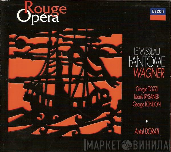 , Richard Wagner , Giorgio Tozzi , Leonie Rysanek , Karl Liebl , Rosalind Elias , Richard Lewis   George London   - Der Fliegende Holländer