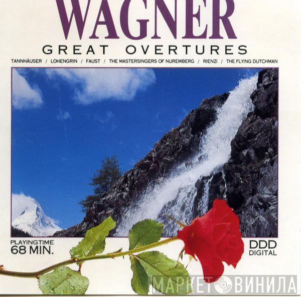 Richard Wagner - Great Overtures