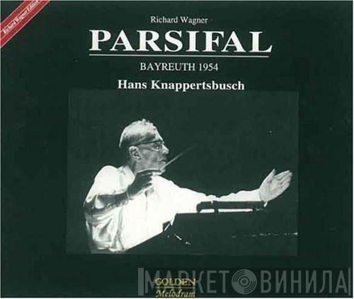 , Richard Wagner  Hans Knappertsbusch  - Parsifal, Bayreuth 1954