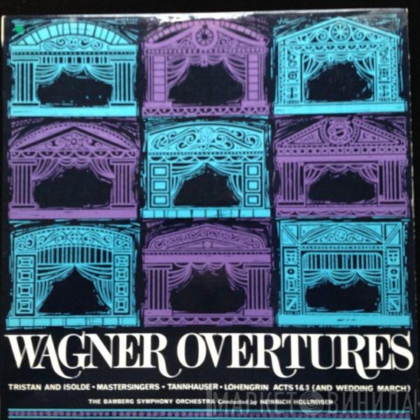 Richard Wagner, Heinrich Hollreiser, Bamberger Symphoniker - Overtures