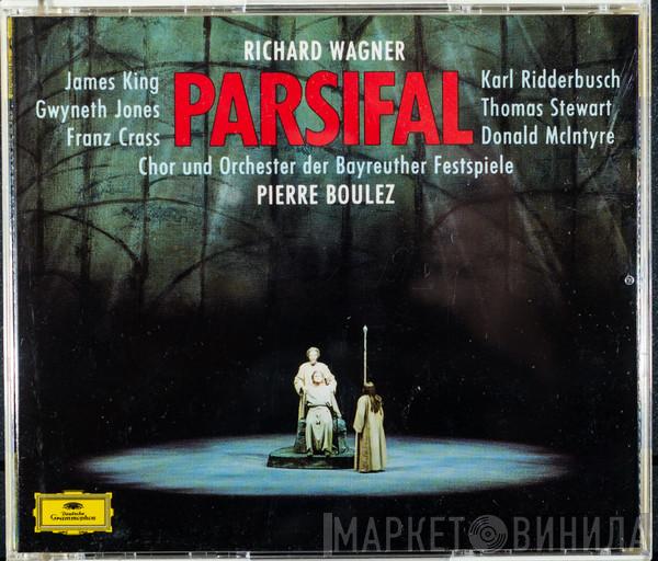 Richard Wagner, James King , Gwyneth Jones, Franz Crass, Karl Ridderbusch, Thomas Stewart , Donald McIntyre, Chor der Bayreuther Festspiele, Orchester der Bayreuther Festspiele, Pierre Boulez - Parsifal