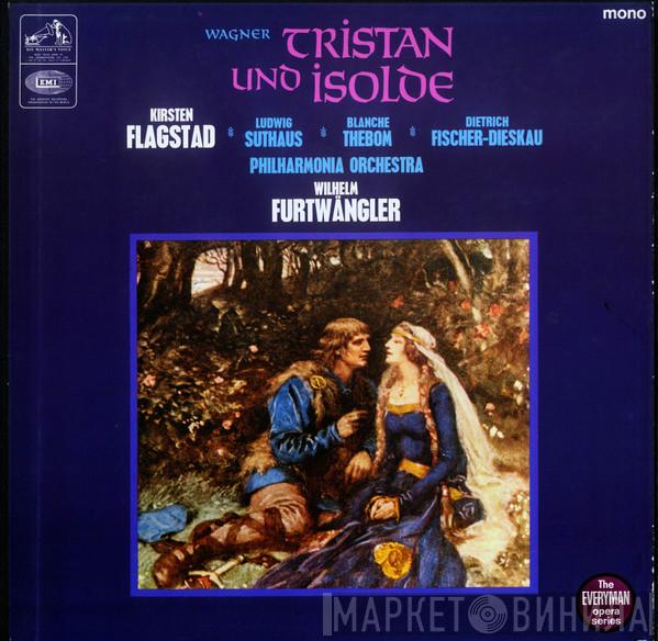 Richard Wagner, Kirsten Flagstad, Ludwig Suthaus, Blanche Thebom, Dietrich Fischer-Dieskau, Philharmonia Orchestra, Wilhelm Furtwängler - Tristan Und Isolde