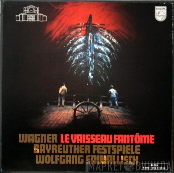 Richard Wagner - Le Vaisseau Fantôme