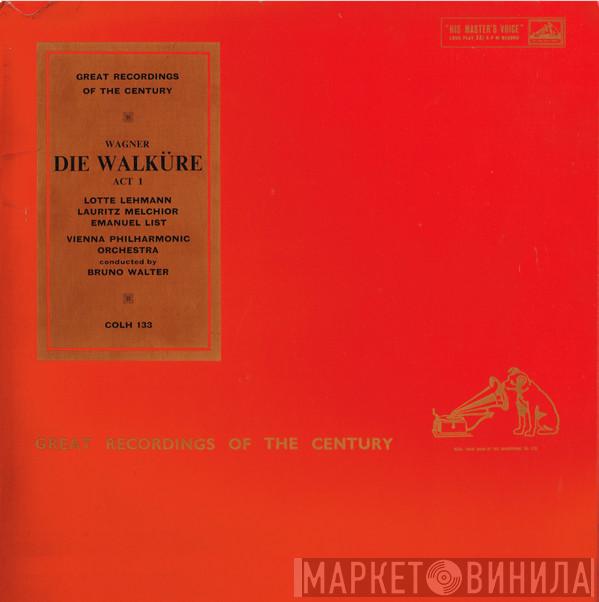 Richard Wagner, Lotte Lehmann, Lauritz Melchior, Emanuel List, Wiener Philharmoniker, Bruno Walter - Die Walküre, Act I