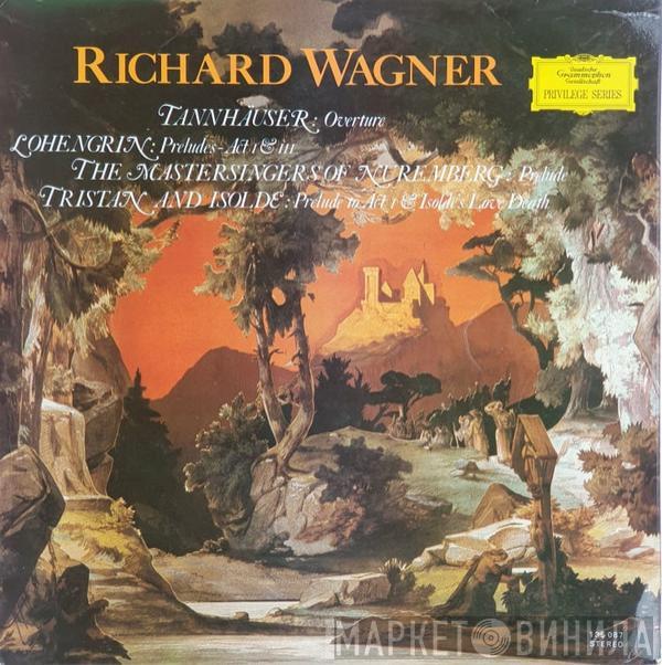 Richard Wagner - Opera Preludes