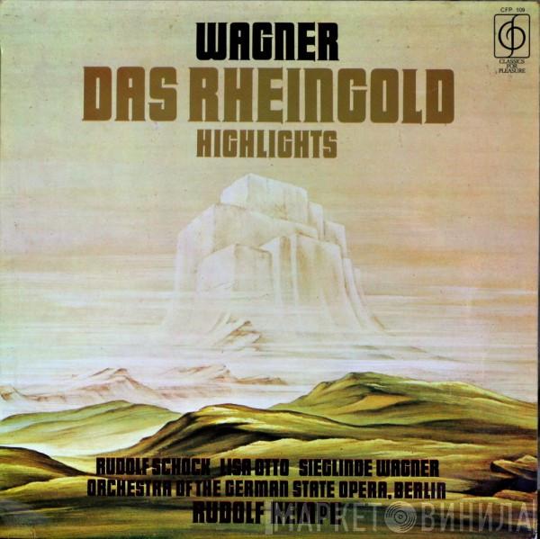Richard Wagner, Orchester Der Deutschen Oper Berlin, Rudolf Kempe, Rudolf Schock, Lisa Otto, Sieglinde Wagner - Das Rheingold Highlights
