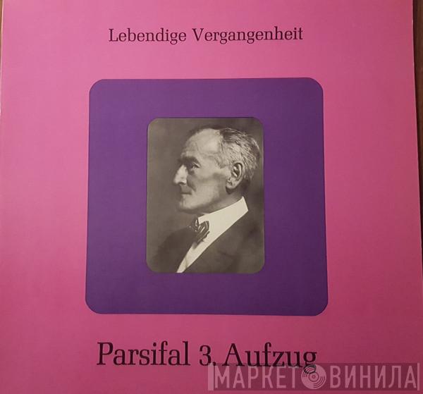 Richard Wagner - Parsifal 3. Aufzug