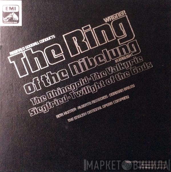 Richard Wagner, Reginald Goodall - The Ring Of The Nibelungen