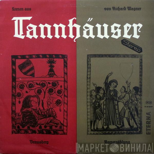  Richard Wagner  - Szenen Aus Tannhäuser
