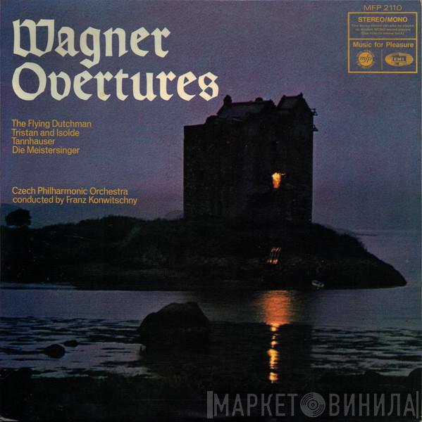 Richard Wagner, The Czech Philharmonic Orchestra, Franz Konwitschny - Wagner Overtures