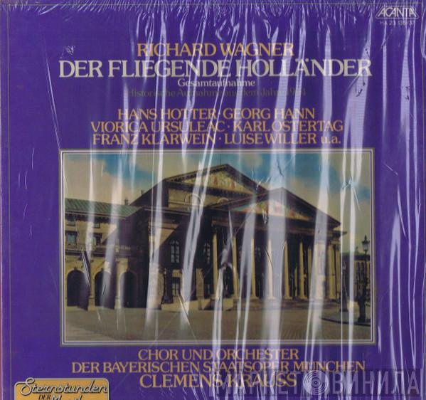 Richard Wagner, Viorica Ursuleac, Hans Hotter, Karl Ostertag, Franz Klarwein, Luise Willer, Clemens Krauss, Chor Der Bayerischen Staatsoper, Bayerisches Staatsorchester - Der Fliegende Hollander