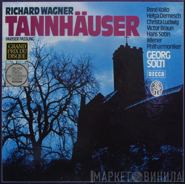 - Richard Wagner , Wiener Philharmoniker , Georg Solti , René Kollo , Christa Ludwig , Victor Braun  Hans Sotin  - Tannhäuser (Pariser Fassung)