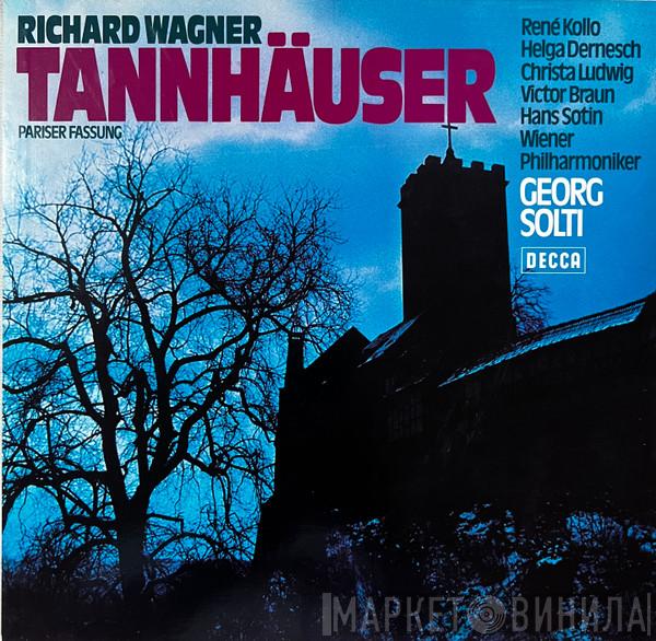 - Richard Wagner , Wiener Philharmoniker  Georg Solti  - Tannhäuser (Pariser Fassung)