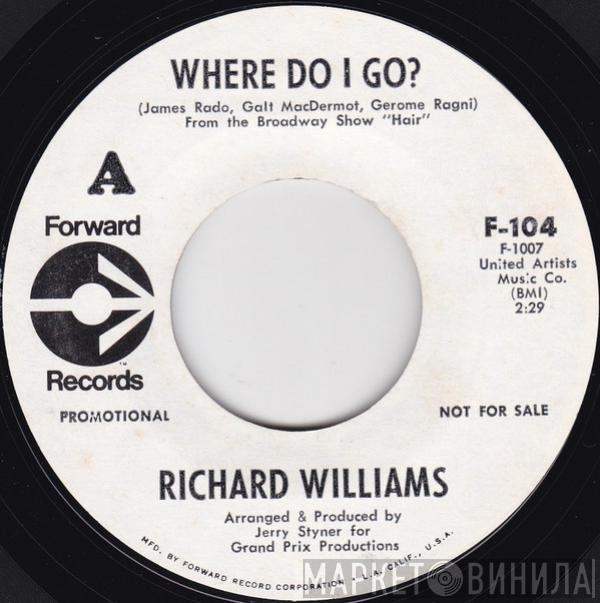Richard Williams  - Where Do I Go?