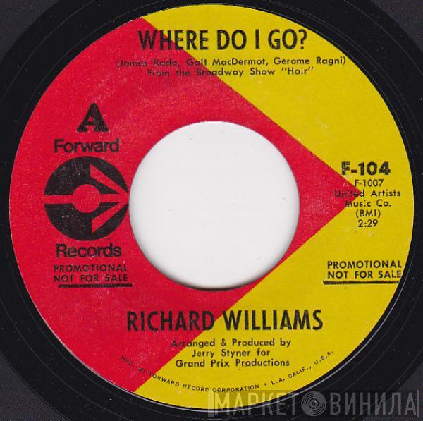 Richard Williams  - Where Do I Go?