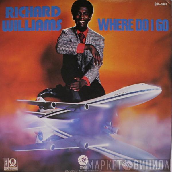 Richard Williams  - Where Do I Go