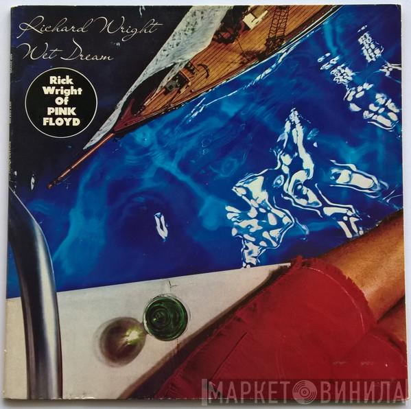 Richard Wright  - Wet Dream