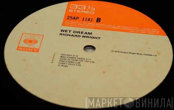  Richard Wright  - Wet Dream