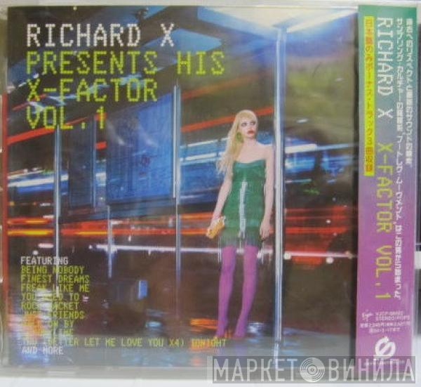  Richard X  - Presents His X-Factor Vol.1