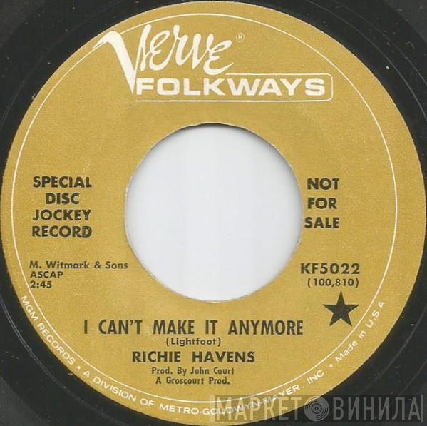  Richie Havens  - I Can't Make It Anymore