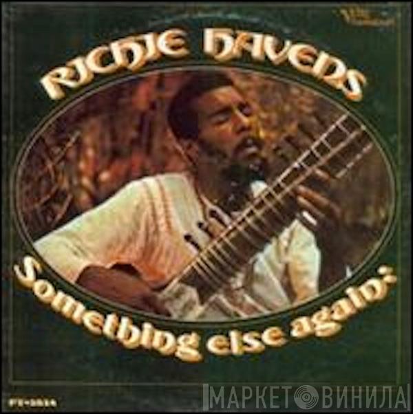  Richie Havens  - Somethin' Else Again