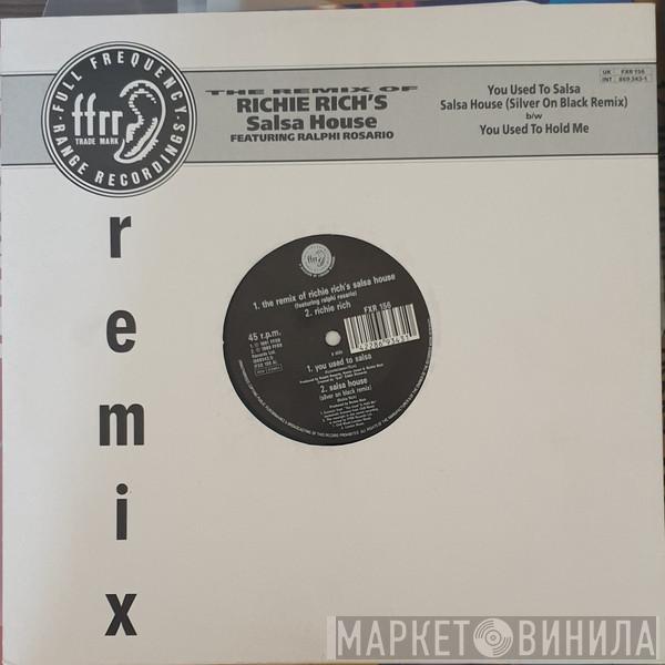 Richie Rich, Ralphi Rosario - The Remix Of Richie Rich's Salsa House (Remix)