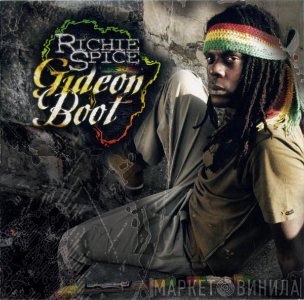 Richie Spice - Gideon Boot
