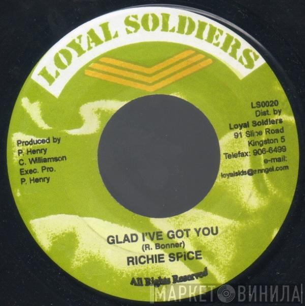 Richie Spice - Glad I've Got You