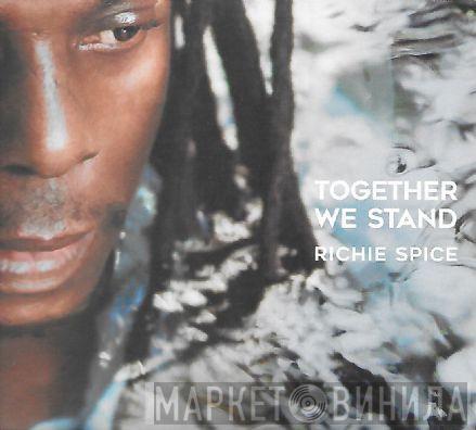 Richie Spice - Together We Stand