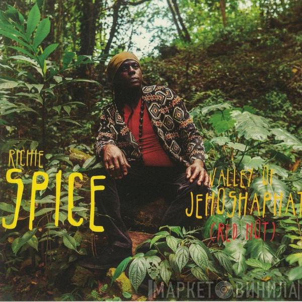 Richie Spice - Valley Of Jehoshaphat (Red Hot)