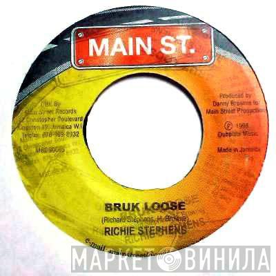 Richie Stephens - Bruk Loose