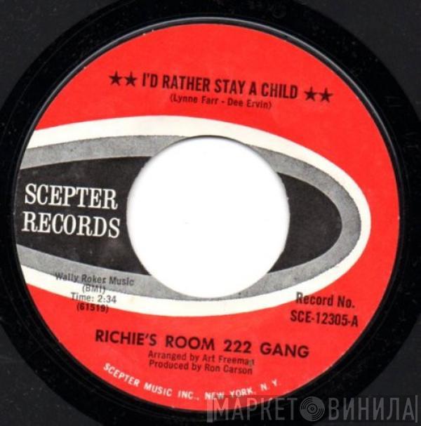 Richie's Room 222 Gang - I'd Rather Stay A Child / Girls, Girls, Girls (That's All On My Mind)