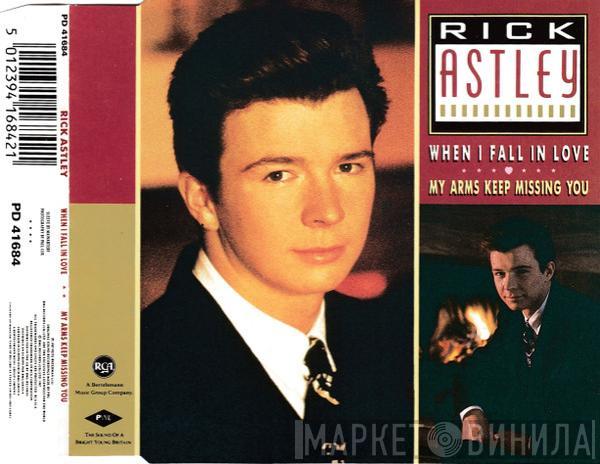  Rick Astley  - When I Fall In Love / My Arms Keep Missing You