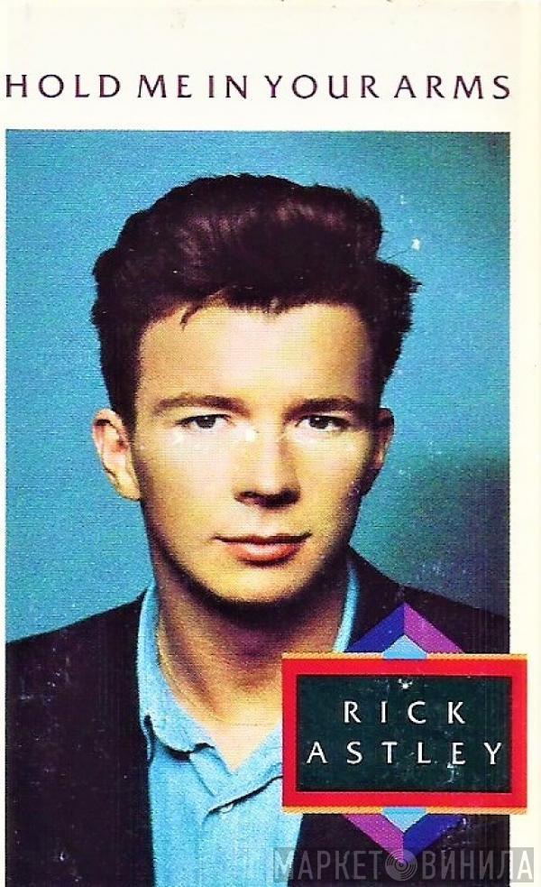  Rick Astley  - Hold Me In Your Arms