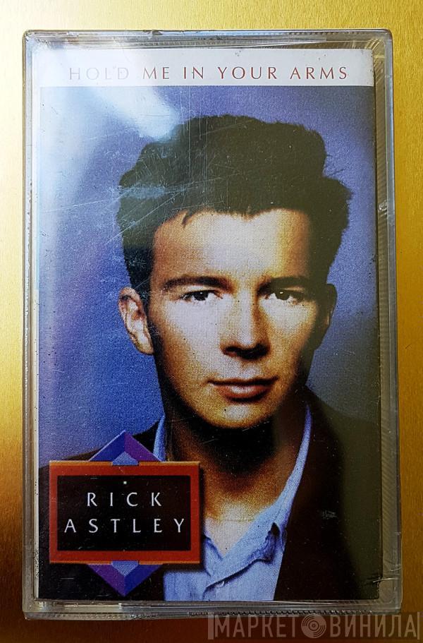  Rick Astley  - Hold Me In Your Arms