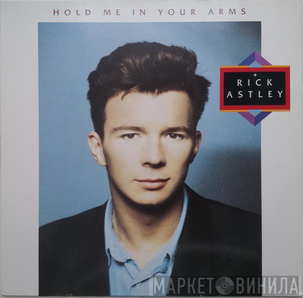 Rick Astley - Hold Me In Your Arms