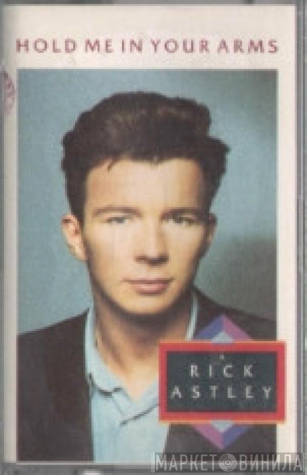 Rick Astley - Hold Me In Your Arms