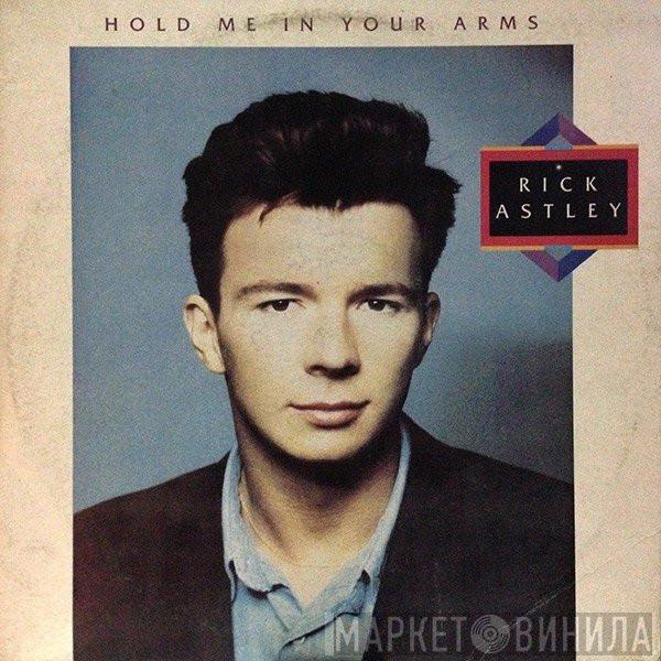  Rick Astley  - Hold Me In Your Arms