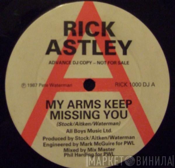 Rick Astley - My Arms Keep Missing You
