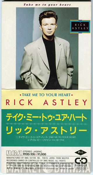  Rick Astley  - Take Me To Your Heart