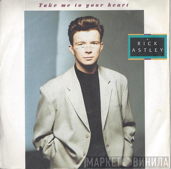 Rick Astley - Take Me To Your Heart