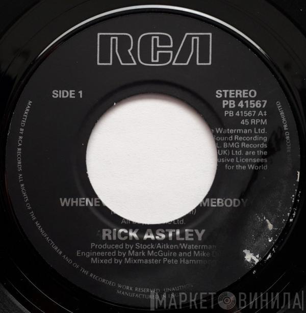 Rick Astley - Whenever You Need Somebody